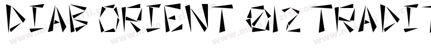 Diab Orient 012 Traditional字体转换